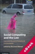 Cover of Social Computing and the Law: Uses and Abuses in Exceptional Circumstances (eBook)