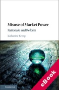 Cover of Misuse of Market Power: Rationale and Reform (eBook)