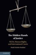 Cover of The Hidden Hands of Justice: NGOs, Human Rights, and International Courts