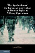 Cover of The Application of the European Convention on Human Rights to Military Operations