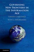 Cover of Governing New Frontiers in the Information Age: Toward Cyber Peace