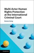 Cover of Multi-Actor Human Rights Protection at the International Criminal Court