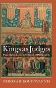 Cover of Kings as Judges: Power, Justice, and the Origins of Parliaments