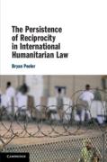 Cover of The Persistence of Reciprocity in International Humanitarian Law