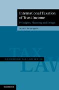 Cover of International Taxation of Trust Income: Principles, Planning and Design