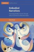 Cover of Embodied Narratives: Protecting Identity Interests through Ethical Governance of Bioinformation