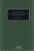 Cover of Trade in Food: Regulatory and Judicial Approaches in the EC and the WTO