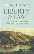 Cover of Liberty and Law: The Idea of Permissive Natural Law, 1100-1800