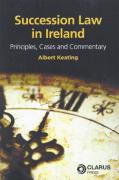 Cover of Succession Law in Ireland: Principles, Cases and Commentary