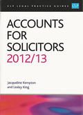 Cover of CLP Legal Practice Guides: Accounts for Solicitors 2012/13