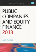 Cover of CLP Legal Practice Guides: Public Companies and Equity Finance 2013