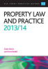 Cover of CLP Legal Practice Guides: Property Law and Practice 2013/14