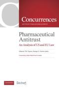 Cover of Pharmaceutical Antitrust: An Analysis of US and EU Law