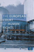 Cover of The European Court of Human Rights: Facts and Figures