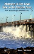 Cover of Adapting to Sea Level Rise in the Coastal Zone: Law and Policy Considerations