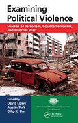 Cover of Examining Political Violence: Studies of Terrorism, Counterterrorism, and Internal War