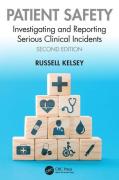 Cover of Patient Safety: Investigating and Reporting Serious Clinical Incidents