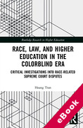 Cover of Race, Law, and Higher Education in the Colorblind Era: Critical Investigations into Race-Related Supreme Court Disputes (eBook)
