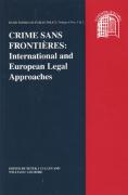 Cover of Crime Sans Frontieres: International and European Legal Approaches