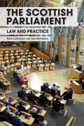 Cover of The Scottish Parliament: Law and Practice