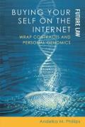 Cover of Buying your Self on the Internet: Wrap Contracts and Personal Genomics