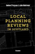 Cover of Local Planning Reviews in Scotland