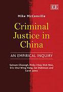 Cover of Criminal Justice in China: An Empirical Inquiry