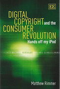 Cover of Digital Copyright and the Consumer Revolution: Hands Off My iPod