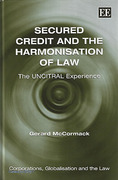 Cover of Secured Credit and the Harmonisation of Law: The UNCITRAL Experience