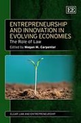 Cover of Entrepreneurship And Innovation In Evolving Economies: The Role of Law