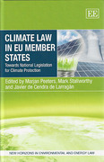 Cover of Climate Law in EU Member States: Towards National Legislation for Climate Protection