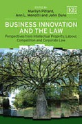 Cover of Business Innovation and the Law: Perspectives from Intellectual Property, Labour, Competition and Corporate Law
