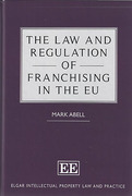 Cover of The Law and Regulation of Franchising in the EU