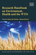 Cover of Research Handbook on Environment, Health and the WTO