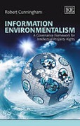 Cover of Information Environmentalism: A Governance Framework for Intellectual Property Rights