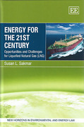 Cover of Energy for the 21st Century: Opportunities and Challenges for Liquefied Natural Gas (LNG)