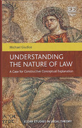 Cover of Understanding the Nature of Law: A Case for Constructive Conceptual Explanation
