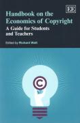 Cover of Handbook on the Economics of Copyright: A Guide for Students and Teachers