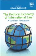 Cover of The Political Economy of International Law: A European Perspective