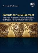 Cover of Patents for Development: Improved Patent Information Disclosure and Access for Incremental Innovation