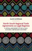 Cover of North-South Regional Trade Agreements as Legal Regimes: A Critical Assessment of the EU-SADC Economic Partnership Agreement