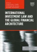 Cover of International Investment Law and the Global Financial Architecture