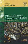 Cover of The Law and Policy of Environmental Federalism: A Comparative Analysis