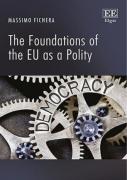 Cover of The Foundations of the EU as a Polity
