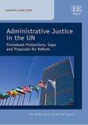 Cover of Administrative Justice in the UN: Procedural Protections, Gaps and Proposals for Reform