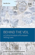 Cover of Behind the Veil: A Critical Analysis of European Veiling Laws