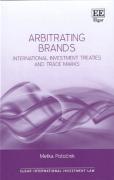 Cover of Arbitrating Brands: International Investment Treaties and Trade Marks