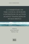 Cover of A Commentary on the Council of Europe Convention on Action against Trafficking in Human Beings