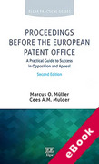 Cover of Proceedings Before the European Patent Office: A Practical Guide to Success in Opposition and Appeal (eBook)