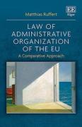 Cover of Law of Administrative Organization of the EU: A Comparative Approach